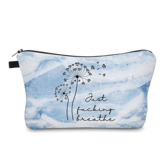Pouch - Adult, Just Fucking Breathe