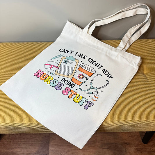 Tote Bag - Nurse Stuff - PREORDER 7/8-7/11