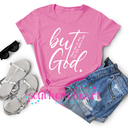 But God T shirt- Pink: Gildan / Large